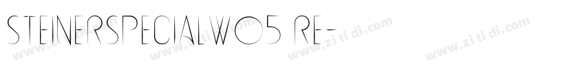 SteinerSpecialW05 Re字体转换